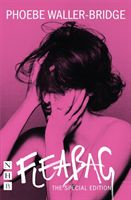 Fleabag: The Special Edition (The Original Play) (Waller-Bridge Phoebe)(Paperback / softback)