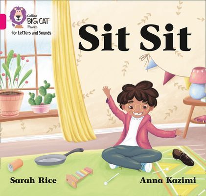 Sit Sit - Band 1a/Pink a (Rice Sarah)(Paperback / softback)