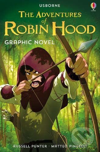 The Adventures of Robin Hood - Russell Punter, Matteo Pincelli (ilustrátor)