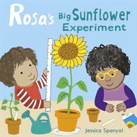 Rosa's Big Sunflower Experiment (Spanyol Jessica)(Board book)