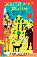 Donkeys On My Doorstep - Hoofing it in the Mallorcan Hills (Nicholas Anna)(Paperback / softback)