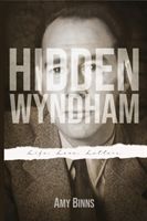 Hidden Wyndham - Life, Love, Letters (Binns Amy)(Paperback / softback)