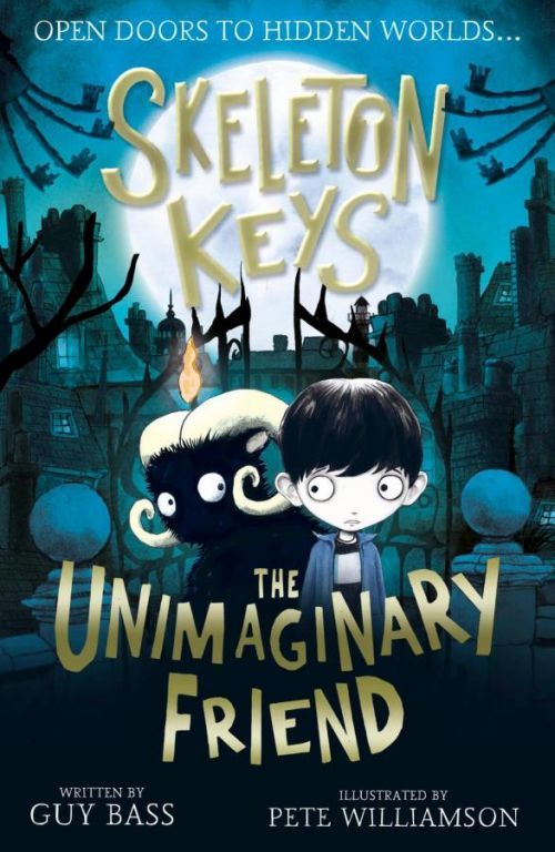 Skeleton Keys: The Unimaginary Friend (Bass Guy)(Paperback / softback)