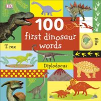 100 First Dinosaur Words (DK)(Board book)