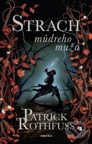 Strach múdreho muža - Patrick Rothfuss