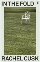 In the Fold (Cusk Rachel)(Paperback / softback)