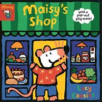 Maisy's Shop: With a pop-out play scene! (Cousins Lucy)(Board book)