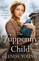 Tuppenny Child - An emotional saga of love and loss (Young Glenda)(Paperback / softback)