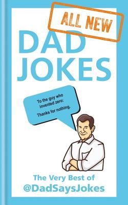 All New Dad Jokes - The perfect gift from the Instagram sensation @DadSaysJokes (Jokes Dad Says)(Pevná vazba)