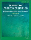 Separation Process Principles with Applications Using Process Simulators (Seader J. D.)(Paperback / softback)
