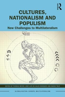 Cultures, Nationalism and Populism - New Challenges to Multilateralism(Paperback / softback)