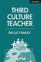 Third Culture Teacher (Bailey Lucy)(Paperback / softback)
