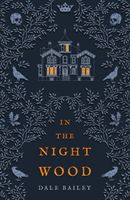 In the Night Wood (Bailey Dale)(Paperback / softback)