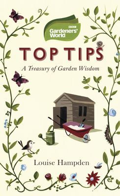 Gardeners' World Top Tips (Hampden Louise)(Paperback / softback)