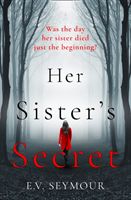 Her Sister's Secret (Seymour E.V.)(Paperback / softback)