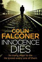 Innocence Dies (Falconer Colin)(Paperback / softback)