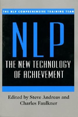 Nlp: The New Technology (Nlp Comprehensive)(Paperback)