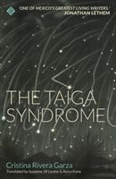 Taiga Syndrome (Rivera Garza Cristina)(Paperback / softback)