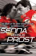 Senna versus Prost (Folley Malcolm)(Paperback)