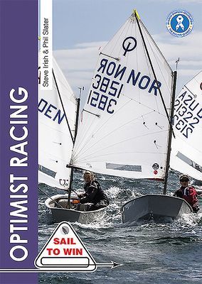 Optimist Racing - A Manual for Sailors, Parents & Coaches (Irish Steve)(Paperback / softback)