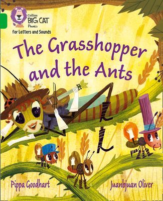 Grasshopper and the Ants - Band 5/Green (Goodhart Pippa)(Paperback / softback)