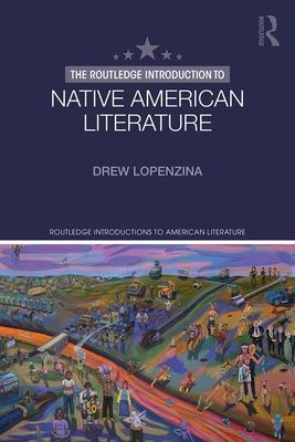 Introduction to Native American Literature (Lopenzina Drew (Old Dominion University))(Paperback / softback)