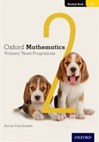Oxford Mathematics Primary Years Programme Student Book 2 (Facchinetti Annie)(Paperback / softback)