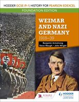 Hodder GCSE (9-1) History for Pearson Edexcel Foundation Edition: Weimar and Nazi Germany, 1918-39 (Armstrong Benjamin)(Paperback / softback)