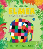 Elmer: A Classic Collection - Elmer's best-loved tales (McKee David)(Pevná vazba)