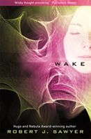 Wake (Sawyer Robert J.)(Paperback / softback)