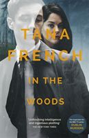 In the Woods - the inspiration for the major new BBC drama series DUBLIN MURDERS (French Tana)(Paperback / softback)