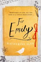 For Emily (Slee Katherine)(Paperback / softback)