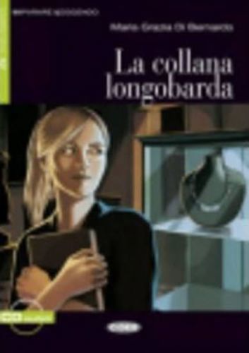 La Collanda Longobarda + CD (Black Cat Readers ITA Level 2) - Di Bernardo Maria-Grazia