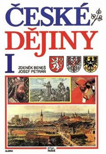 České dějiny I. - Beneš Zdeněk;Petráň Josef, Brožovaná