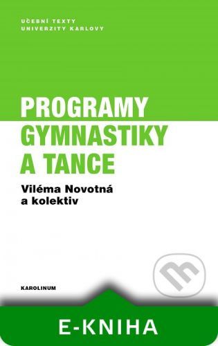 Programy gymnastiky a tance - Viléma Novotná a kolektív