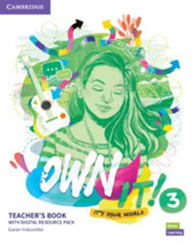 Own it! 3 Teacher's Book with Digital Resource Pack - Holcombe Garan