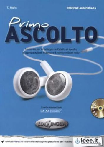Primo Ascolto A1-A2 Libro dello studente + CD Audio, Brožovaná