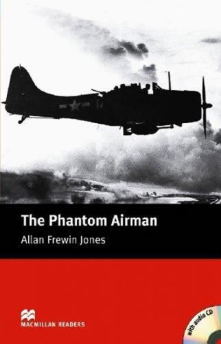Macmillan Readers Elementary: Phantom Airman T. Pk with CD - Jones Allan Frewin, Brožovaná