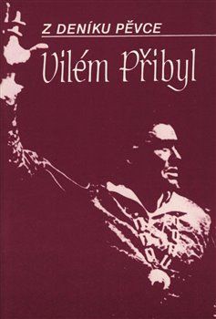 Z deníku pěvce - Vilém Přibyl - Drábek Václav