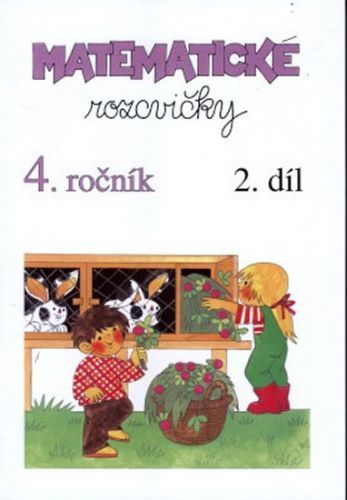 Matematické rozcvičky 4. ročník - 2.díl (příklady k procvičování ), Brožovaná