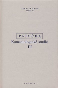 Komeniologické studie III. - Patočka Jan
