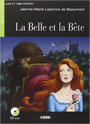 La Belle Et La Bete + CD (Black Cat Readers FRA Level 1) - Jeanne-Marie Leprince de Beaumont, Brožovaná