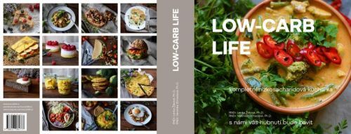 Low-carb life - kompletní nízkosacharidová kuchařka - Žáková Lenka;Strnadová Veronika
