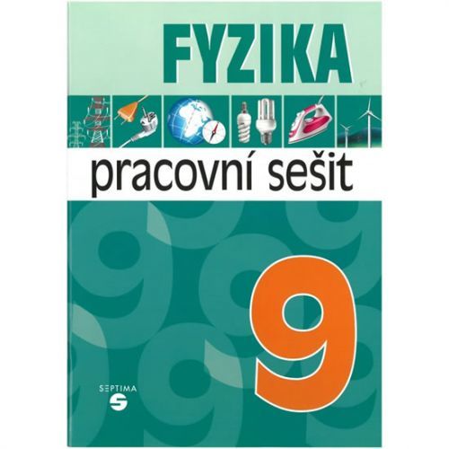 Fyzika 9 - pracovní sešit pro praktické ZŠ - Macháček Martin, Brožovaná