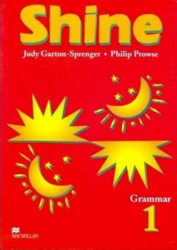 Shine Level 1 Grammar - Garton-Sprenger Judy, Brožovaná
