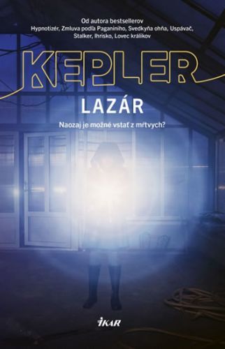 Lazár - Lars Kepler, Vázaná