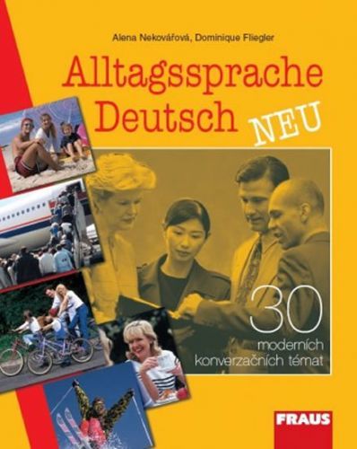 Alltagssprache Deutsch Neu - učebnice - Alena Nekovářová, Brožovaná