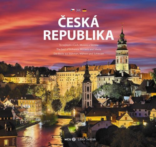Česká republika - To nejlepší z Čech, Moravy a Slezska - Sváček Libor
