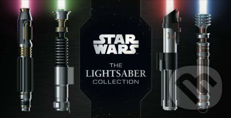 Star Wars: The Lightsaber Collection - Daniel Wallace