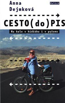 CESTO(do)PIS - Dejmková Anna, Brožovaná